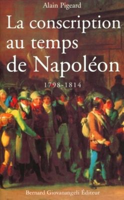 La conscription au temps de Napoléon (BIB B 2228)