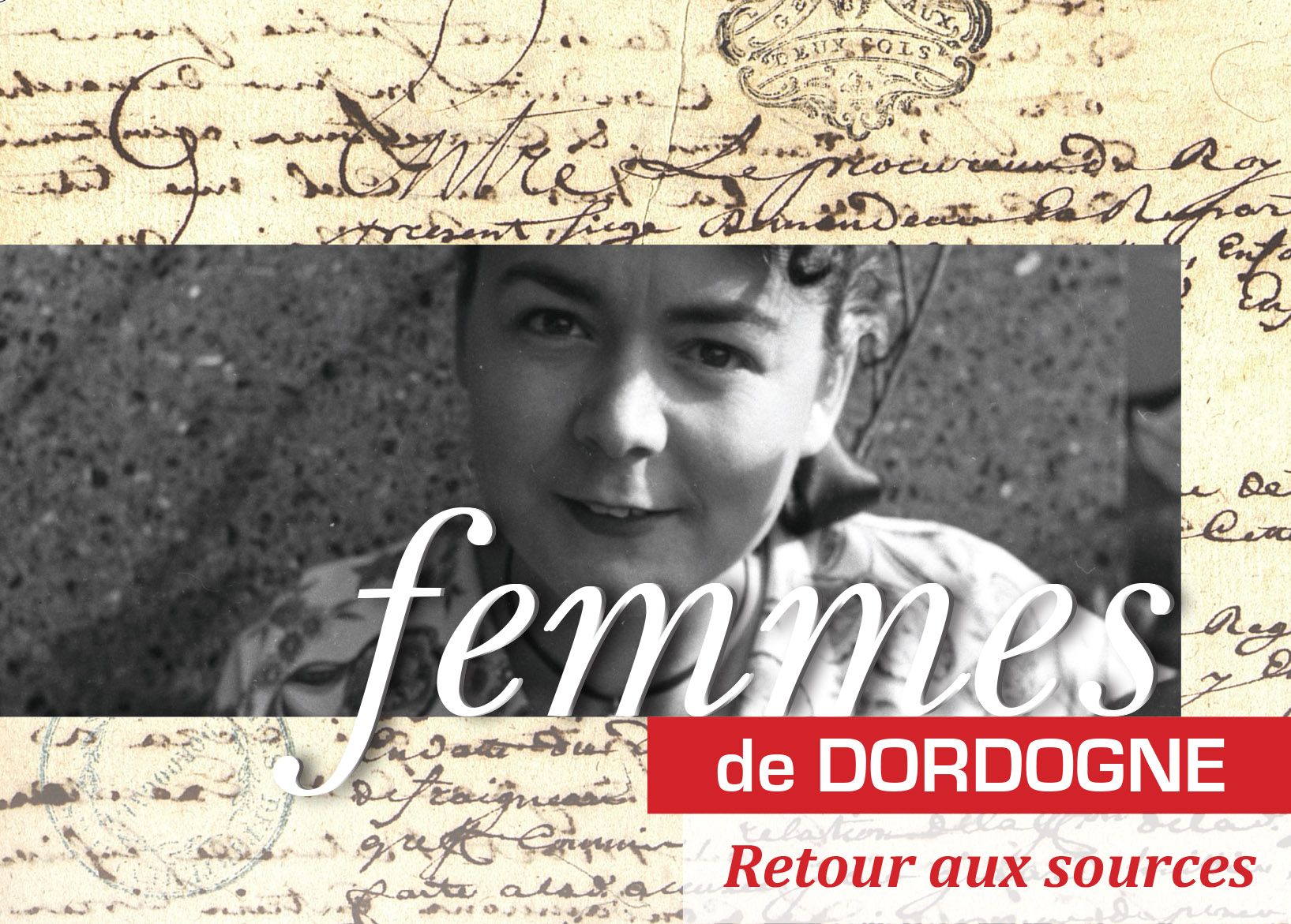 Femmes de Dordogne, retour aux sources