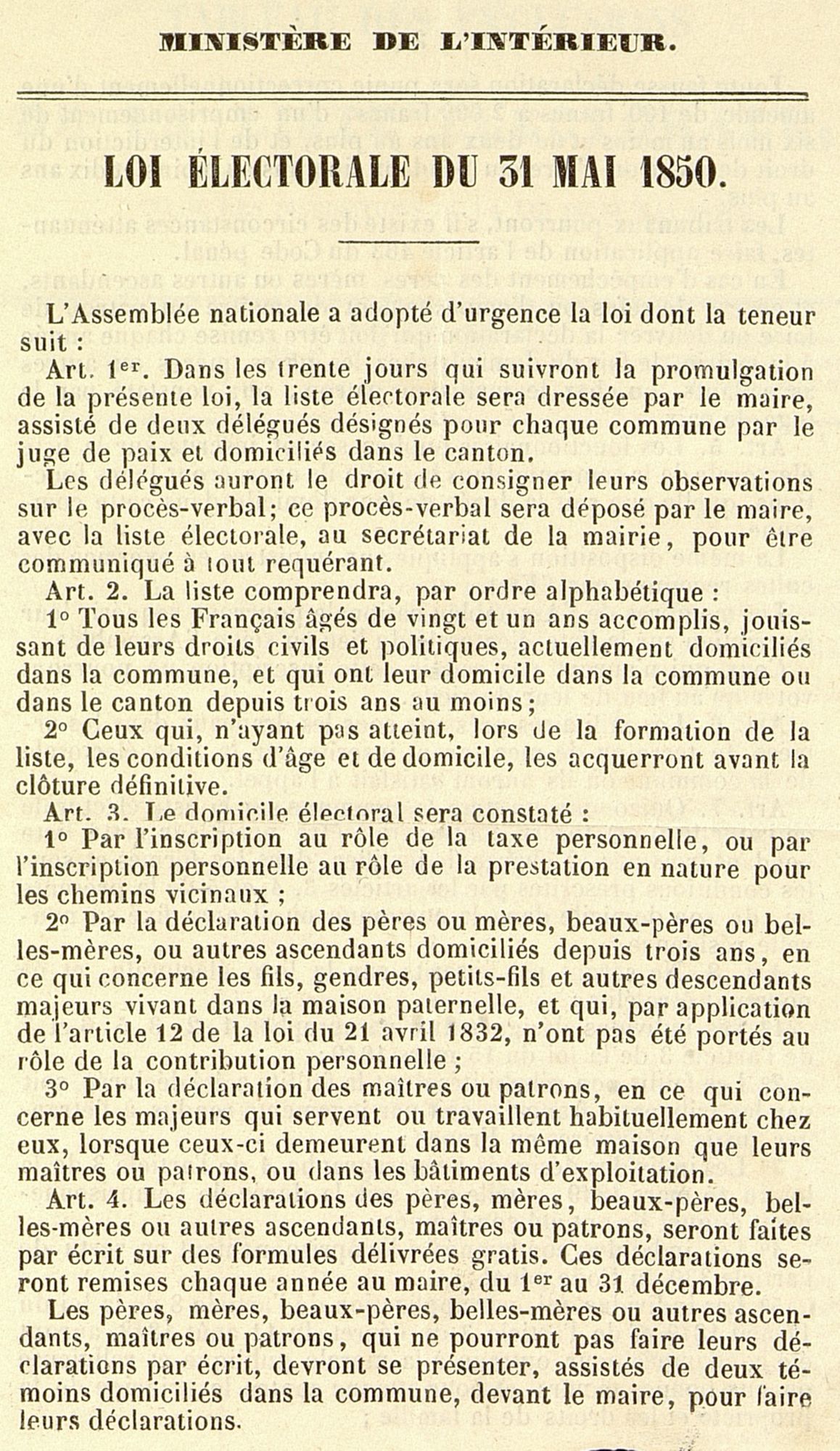Loi électorale du 31 mai 1850 Le 2 mars 1848, le gouvernement provisoire a déclaré électeurs tous les Français âgés de plus de 21 ans. 3 M 1