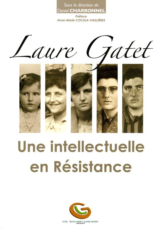 Laure Gatet, une intellectuelle en Résistance
