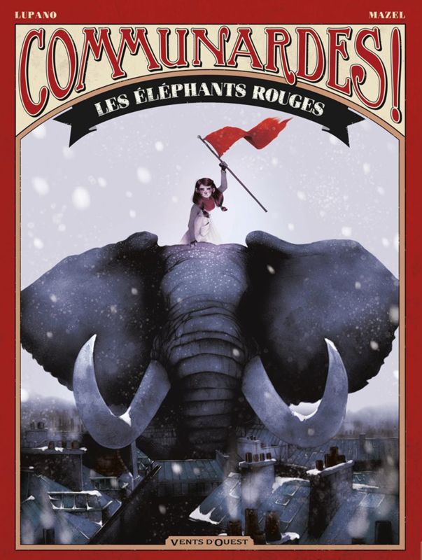 Communardes ! : Les Éléphants rouges